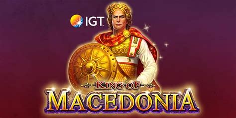King of Macedonia Slot • Free IGT Online Slots • Slots LOL.